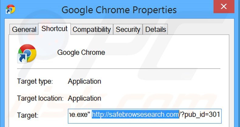 Verwijder safebrowsesearch.com als doel van de google Chrome snelkoppeling stap 2