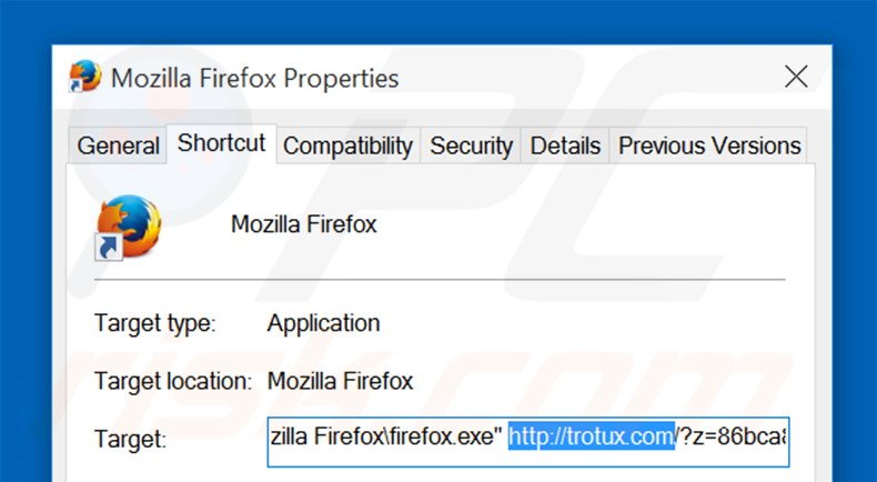 Verwijder trotux.com als doel van de Mozilla Firefox snelkoppeling stap 2