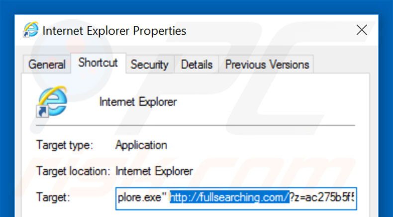 Verwijder fullsearching.com als doel van de Internet Explorer snelkoppeling stap 2