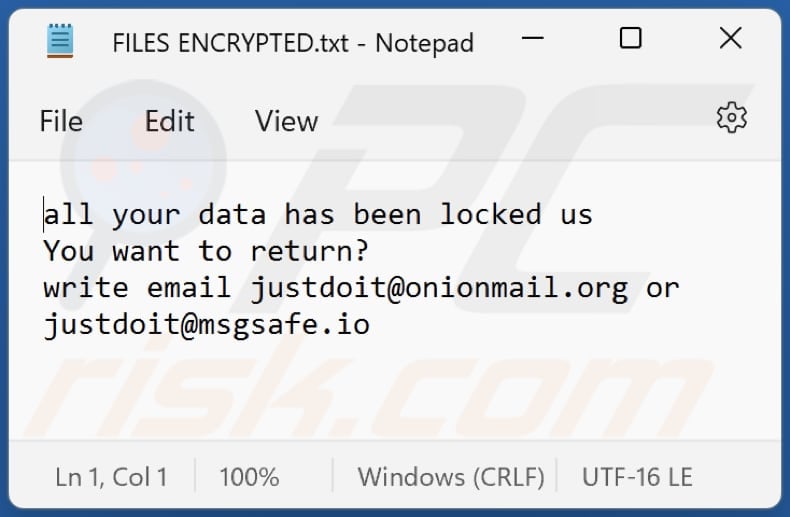 Just ransomware txt file (FILES ENCRYPTED.txt)