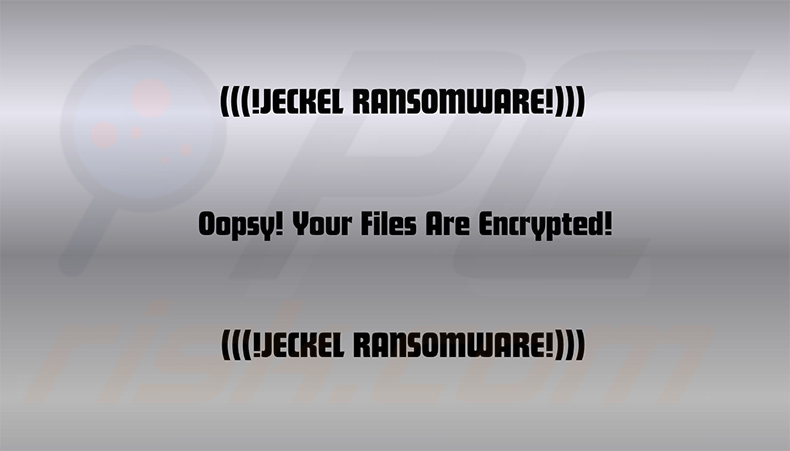 Jeckel ransomware bureaubladachtergrond
