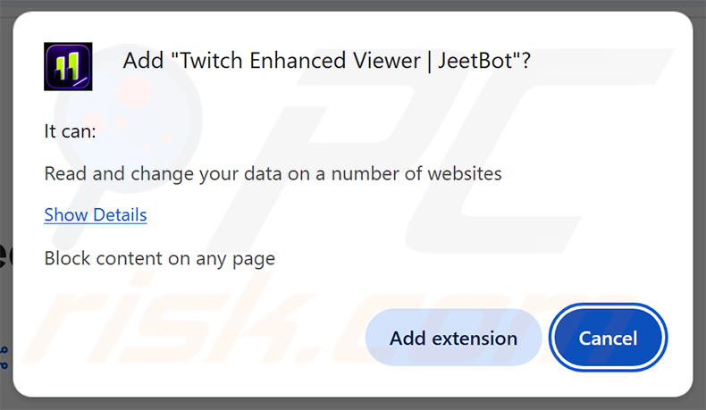 Twitch Enhanced Viewer | JeetBot kwaadaardige extensie machtigingsdialoog in Chrome