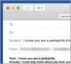 I Know You Are A Pedophile e-mail oplichting