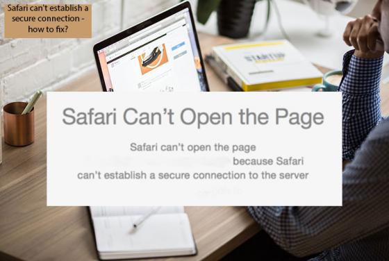 Safari kan geen beveiligde verbinding maken - Hoe te verhelpen?