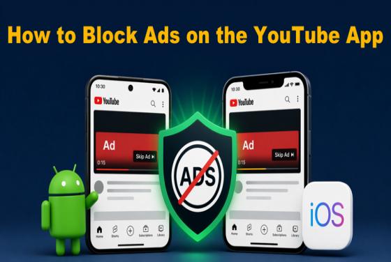 Top 5 manieren om advertenties in de YouTube-app te blokkeren op Android en iOS