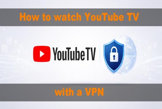 Hoe u YouTube TV in 2026 kunt bekijken met een VPN