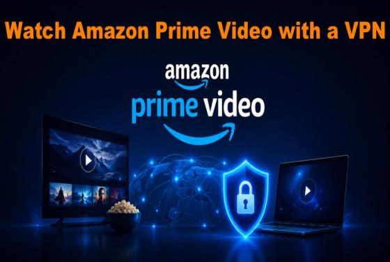 Hoe u Amazon Prime Video kunt kijken met een VPN in 2026