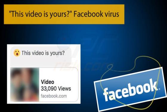 "This Video Is Yours?" Facebook virus